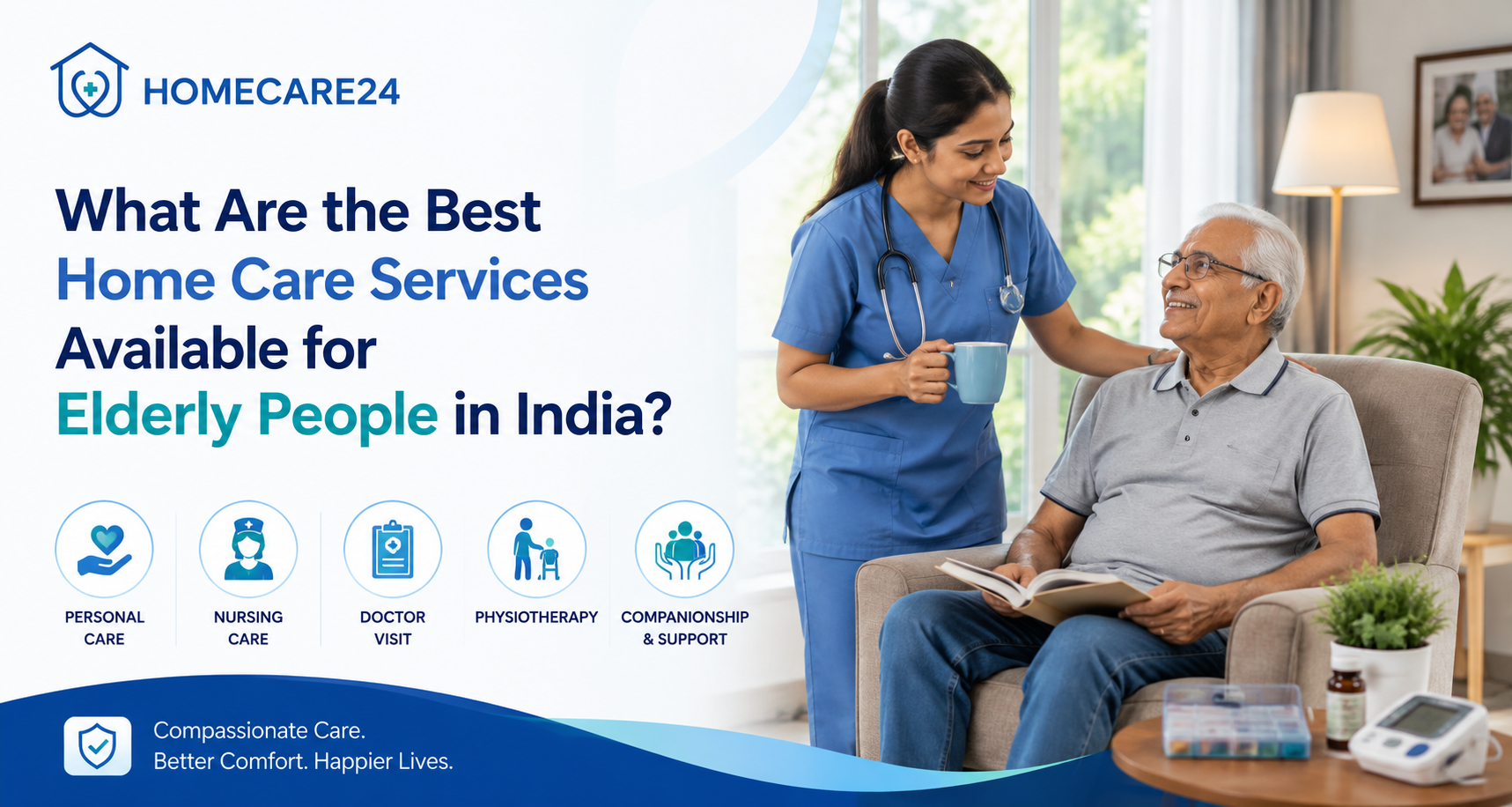 Best Home Care Services for Elderly People in India