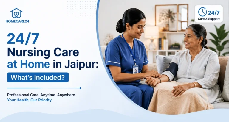 247 Nursing Care at Home in Jaipur
